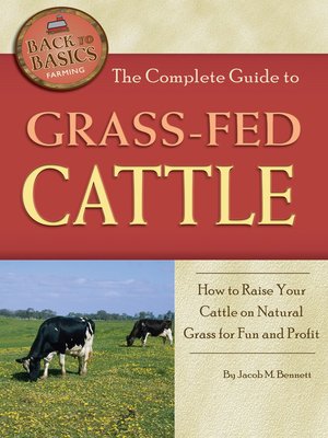 cover image of The Complete Guide to Grass-Fed Cattle
